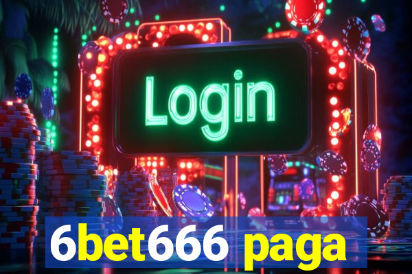 6bet666 paga